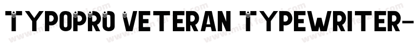 TypoPRO Veteran Typewriter字体转换